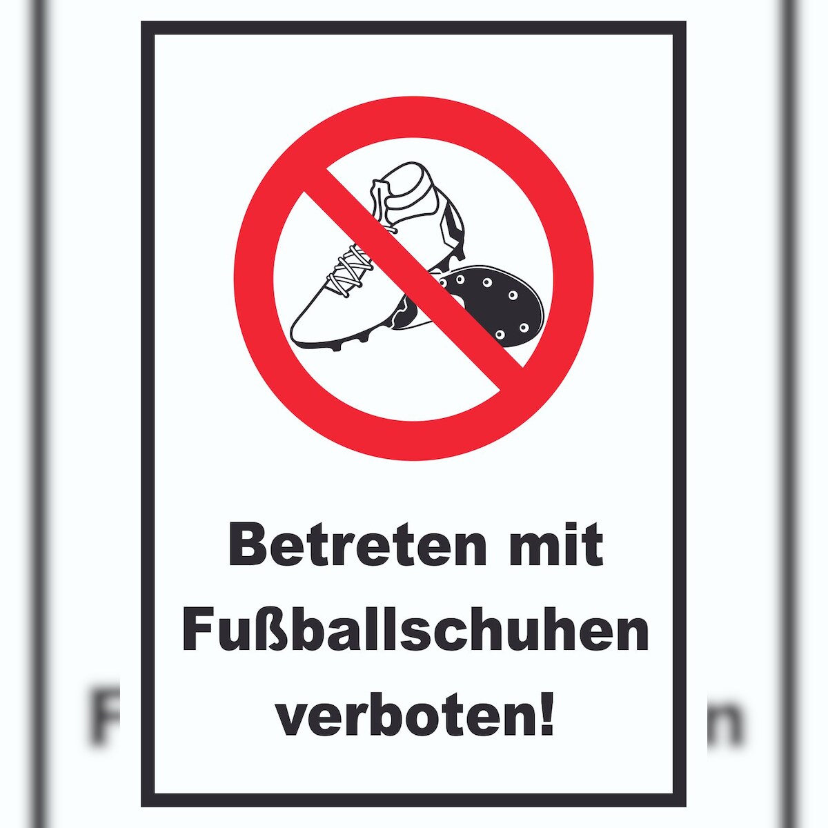 Betreten mit Fussballschuhen verboten! Schild A5 Rückseite selbstklebend Image
