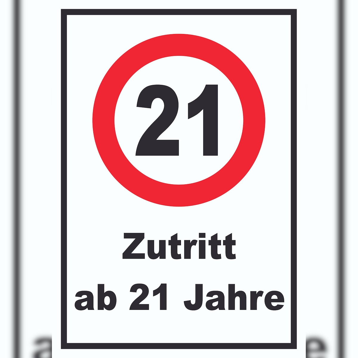 Zutritt ab 21 Jahre Schild A4 (210x297mm) Image
