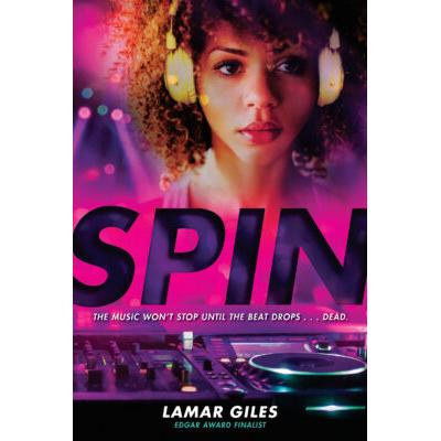 Spin (paperback) - by Lamar Giles