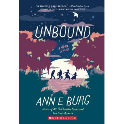 Unbound (paperback) - by Ann E. Burg and Ann Burg