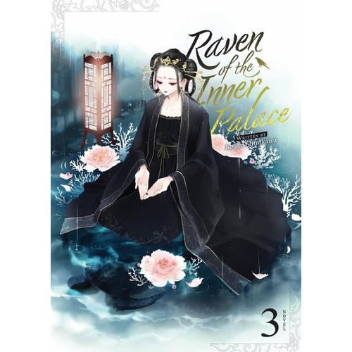 Raven of the Inner Palace (Light Novel) Vol. 3 – Kouko Shirakawa