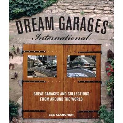 Dream Garages International Great Garages and Coll...