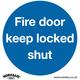 Worksafe SS4P1 Safety Sign Fire Door Keep Locked Shut - Rigid Plastic