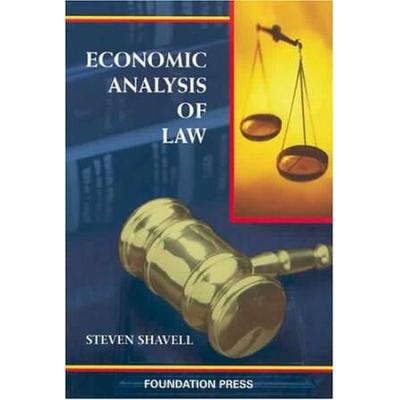 Economic Analysis of Law (University Casebook Seri...
