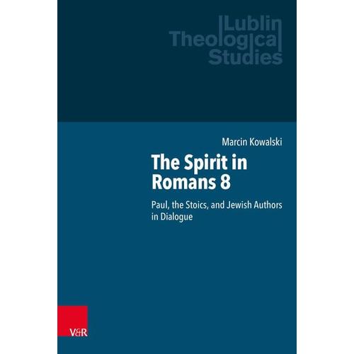 The Spirit in Romans 8 – Marcin Kowalski