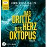 Das dritte Herz des Oktopus / Oktopus Bd.3 (3 MP3-CDs) - Dirk Rossmann, Ralf Hoppe