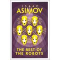 The Rest Of The Robots - Isaac Asimov, Taschenbuch