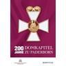 200 Jahre Domkapitel zu Paderborn - Herausgegeben:Metropolitankapitel Paderborn