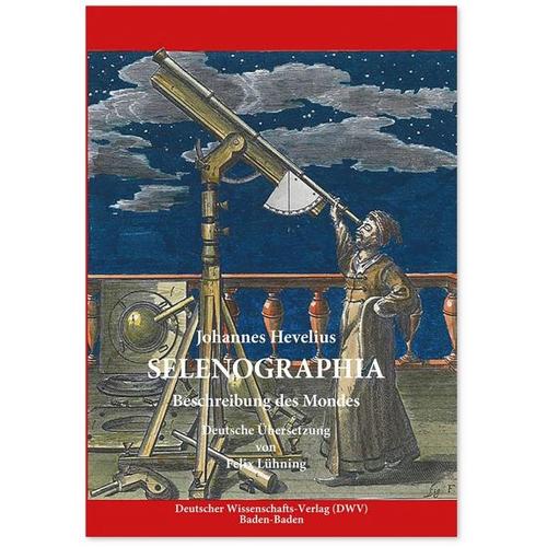 Selenographia – Johannes Hevelius