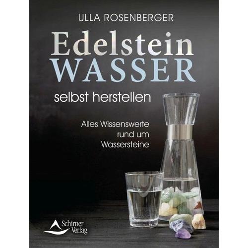 Edelsteinwasser selbst herstellen – Ulla Rosenberger