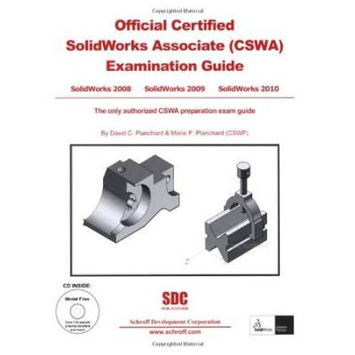 Official Certified SolidWorks Associate CSWA Examination Guide