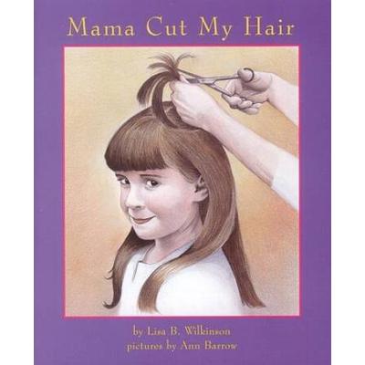 Mama Cut My Hair Books for Young Learners