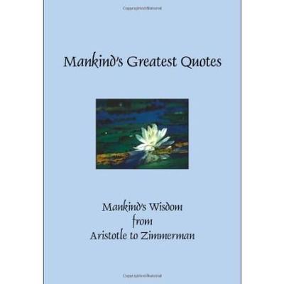 Mankinds Greatest Quotes