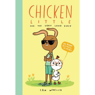 Chicken Little and the Very Long Race (Hardcover) - Sam Wedelich