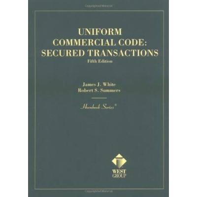 White And Summers' Hornbook On The Uniform Commercial Code: Secured Transactions, 5th Edition (Hornbook Series)