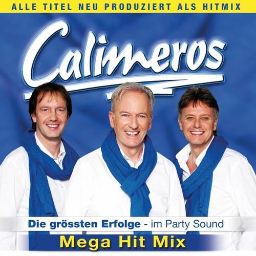 Die Größten Erfolge-Mega Hitmix (CD, 2013) – Calimeros