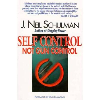 Self Control Not Gun Control