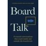 Board Talk - Kathryn Bishop, Gillian Camm
