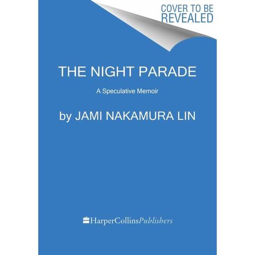 The Night Parade – Jami Nakamura Lin