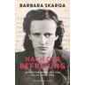 Nach der Befreiung - Barbara Skarga