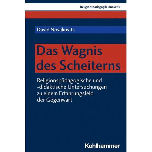 Das Wagnis des Scheiterns – David Novakovits