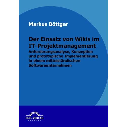 Der Einsatz von Wikis im IT-Projektmanagement – Markus Böttger