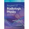 Review of Radiologic Physics - MRSC Sensakovic, William F., PhD, DABR
