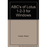 The ABC's of 1-2-3 for Windows