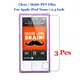 3 Pcs/Lot For Apple iPod nano 7 2.5" New HD Clear / Anti-Glare Matte Front Screen Protector Touch