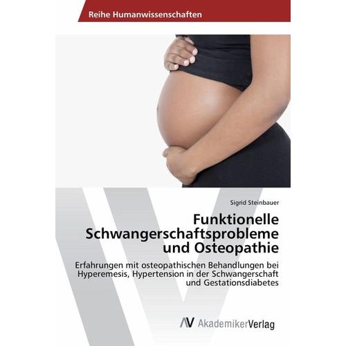 Funktionelle Schwangerschaftsprobleme und Osteopathie – Sigrid Steinbauer