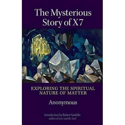 The Mysterious Story of X7: Exploring the Spiritua...