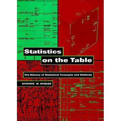 Statistics On The Table: The History Of Statistica...
