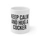 Keep calm and hug a cocker spaniel mug coffee tea gift present christmas birthday