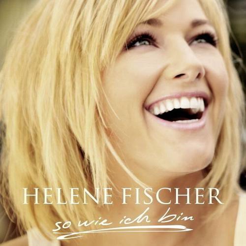 So wie ich bin (CD, 2009) – Helene Fischer