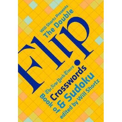 Will Shortz Presents The Double Flip Book Of The N...