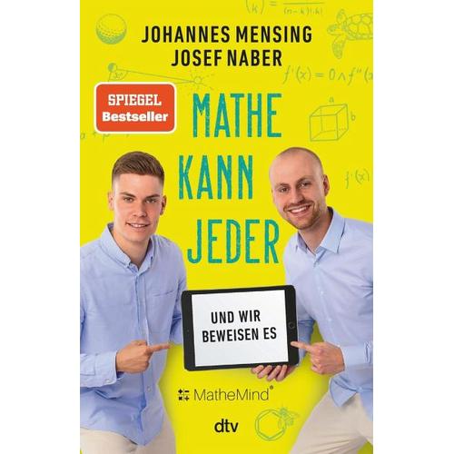 Mathe kann jeder – und wir beweisen es – Josef Naber, Johannes Mensing