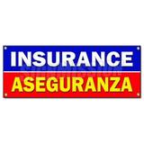 48 x 120 in. Insurance Aseguranza Banner Sign - Salesman Agent Auto Health Bilingual