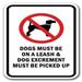 12 x 18 in. Dogs Must Be On A Leash & Dog Excrement Must Be Picked Up Heavy Gauge Aluminum Sign