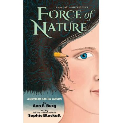 Force of Nature (Hardcover) - Ann E. Burg