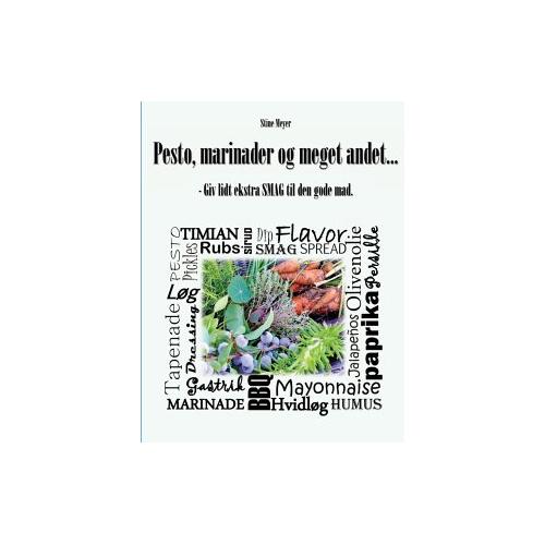 Pesto, marinader og meget andet… – Stine Meyer