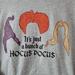 Disney Shirts & Tops | Disney's Hocus Pocus Hoodie "It's Just A Bunch Of Hocus Pocus" Youth Sz 7-9 Med. | Color: Gray | Size: Mg