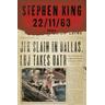 22-11-63 - Stephen King