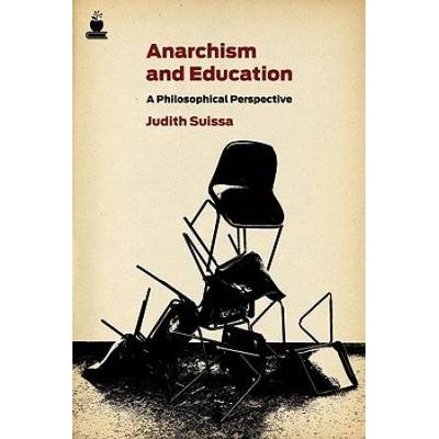 Anarchism And Education: A Philosophical Perspecti...