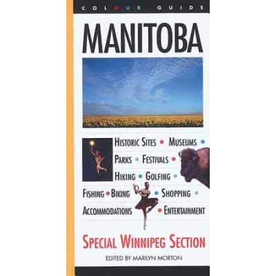 Manitoba: A Colour Guidebook