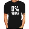 """0% vegan"" vegetarisches T-Shirt vegetarisch bedrucktes Hemd Kurzarm Street T-Shirt tägliches Hemd"