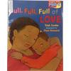 Houghton Mifflin Pre-K: Read Aloud Book Theme 2 Grade Pre K Full, Full, Full Of Love