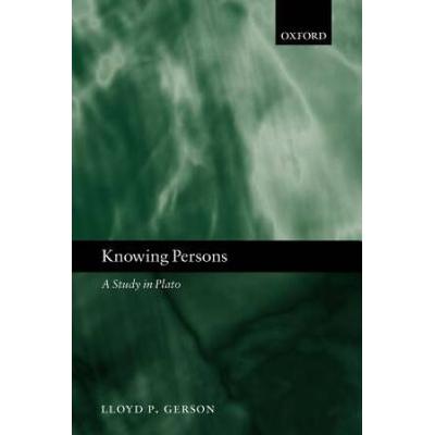 Knowing Persons: A Study In Plato