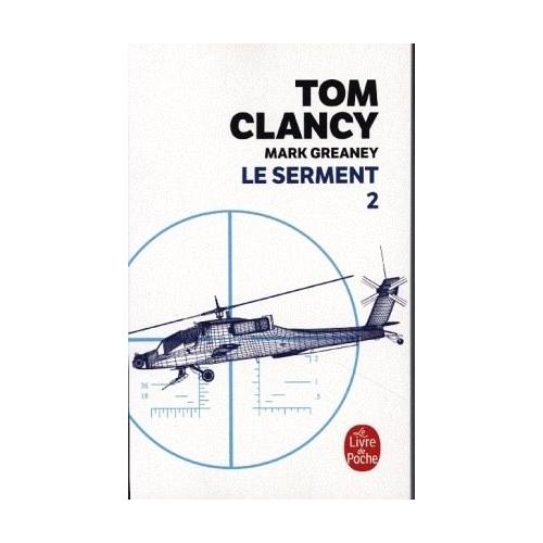 Le Serment 2 – Tom Clancy, Mark Greaney