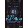 Dead Man's Hand / Die unorthodoxen Fälle des Grimshaw Griswald Grimsby Bd.1 - James J. Butcher