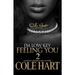 I m Low Key Feeling You 2 (Paperback) by Cole Hart
